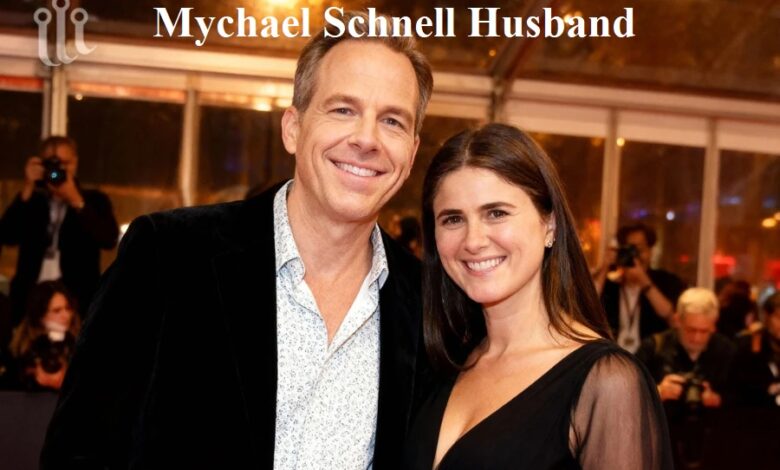 Mychael Schnell Husband